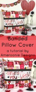 Banded Pillow Cover Pattern featured by top US sewing blog, Ameroonie Designs