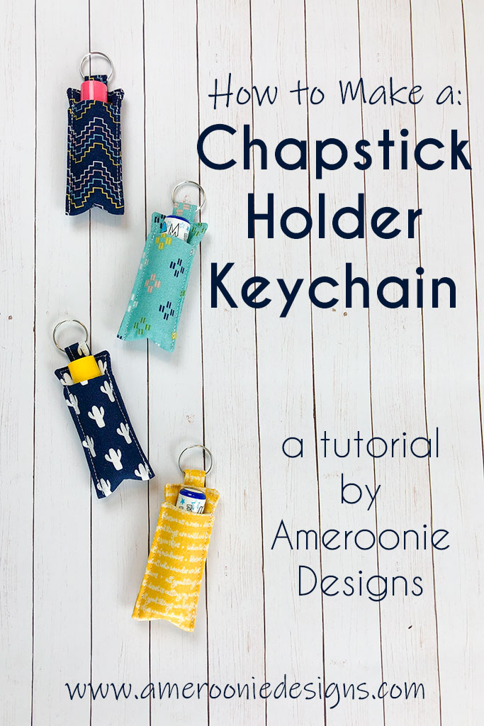 Chapstick holder keychain free sewing tutorial Sew Modern Bags